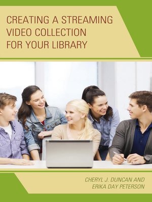 cover image of Creating a Streaming Video Collection for Your Library